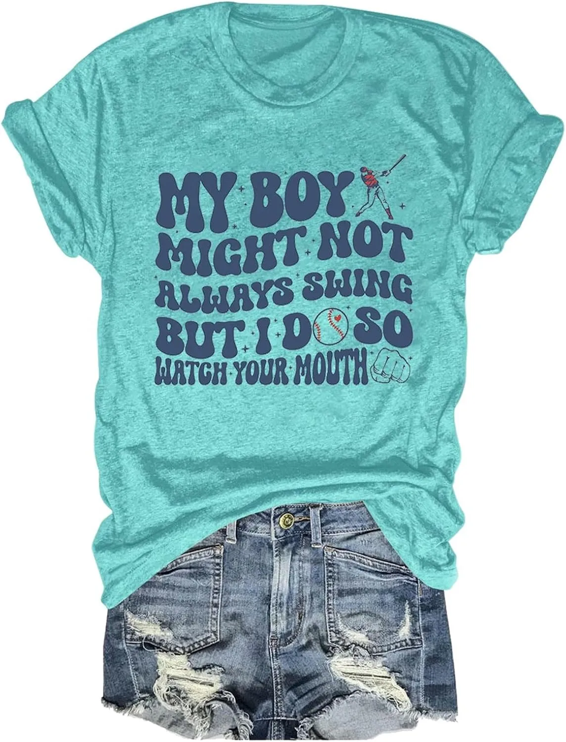 Womens Graphic Tees My Boy Might Not Always Swing But I Do So Watch Your Mouth Shirt for Women Mother's Day Mom Tops