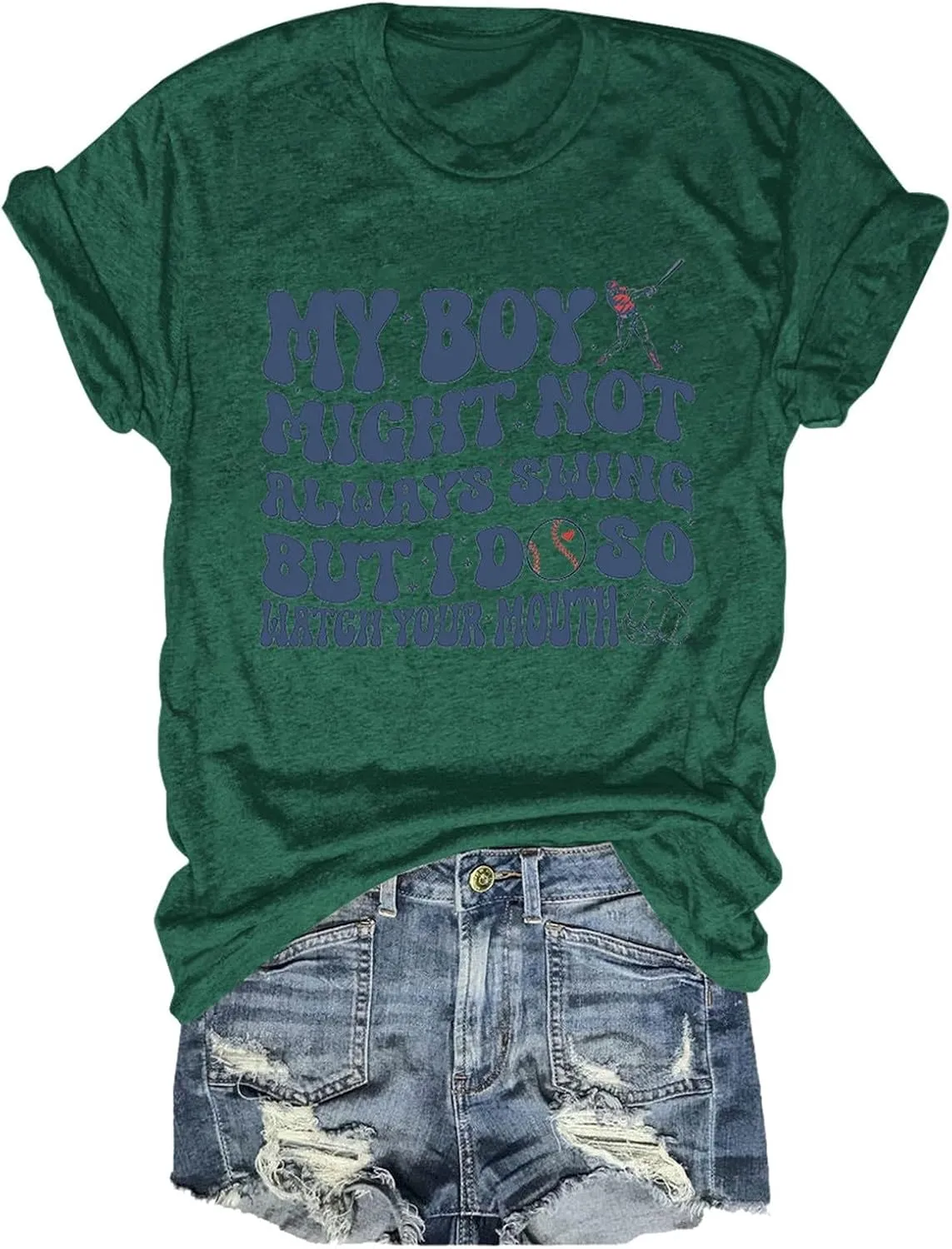 Womens Graphic Tees My Boy Might Not Always Swing But I Do So Watch Your Mouth Shirt for Women Mother's Day Mom Tops