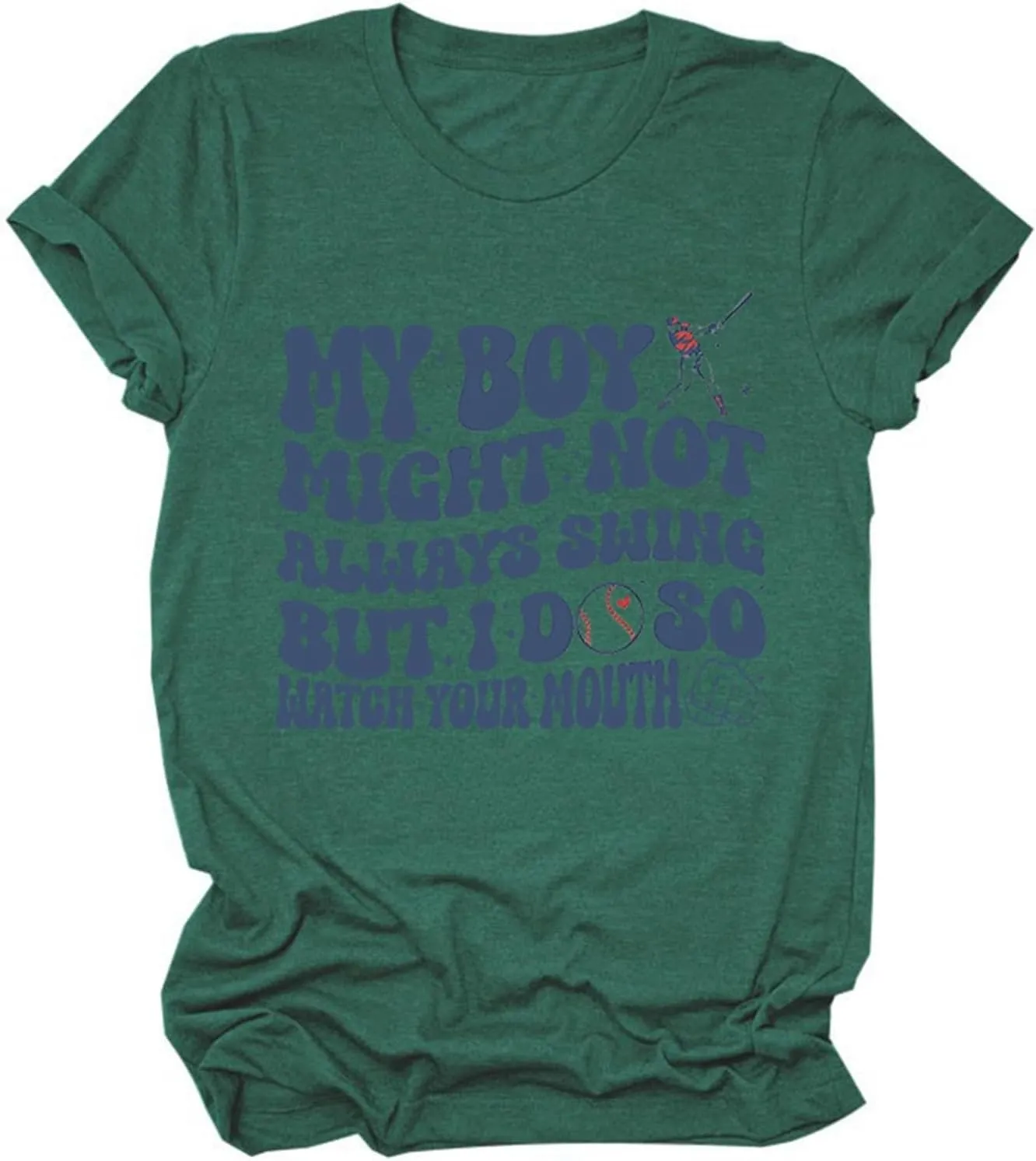 Womens Graphic Tees My Boy Might Not Always Swing But I Do So Watch Your Mouth Shirt for Women Mother's Day Mom Tops